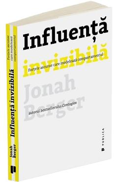Influenta invizibila - Jonah Berger