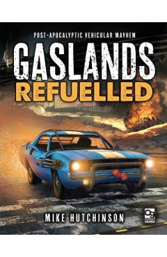 Gaslands: Refuelled - Mike Hutchinson