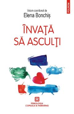 Invata sa asculti - Elena Bonchis