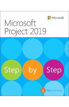 Microsoft Project 2019 Step by Step - Carl Chatfield