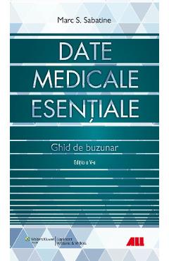 Date medicale esentiale. Ghid de buzunar - Marc S. Sabatine