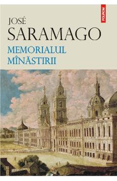 Memorialul minastirii - Jose Saramago