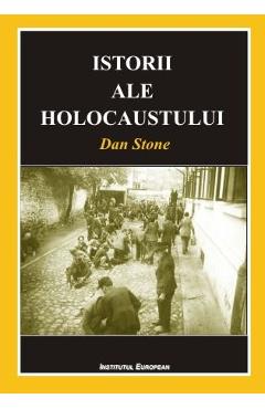 Istorii ale Holocaustului – Dan Stone ale