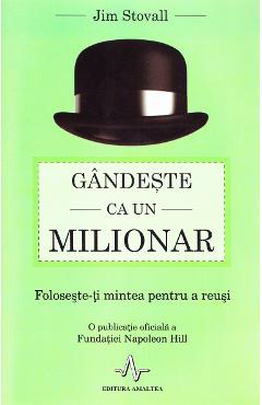Gandeste ca un milionar – Jim Stovall De La Libris.ro Carti Dezvoltare Personala 2023-10-02