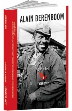 Porumbel a l'italienne - Alain Berenboom - CRIME SCENE PRESS