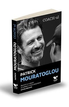 Coach-ul – Patrick Mouratoglou Biografii imagine 2022