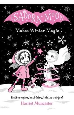 Isadora Moon Makes Winter Magic - Muncaster