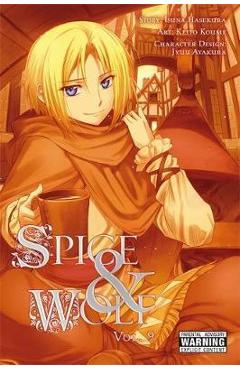 Spice and Wolf, Vol. 9 (manga) - Isuna Hasekura