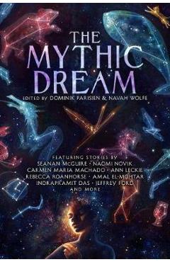Mythic Dream - Dominik Parisien