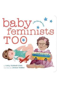 Baby Feminists Too - Libby Babbott-Klein - Imagine 1