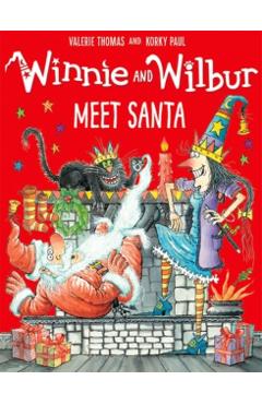 Winnie and Wilbur Meet Santa - Valerie Thomas