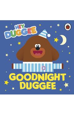 Hey Duggee: Goodnight Duggee -