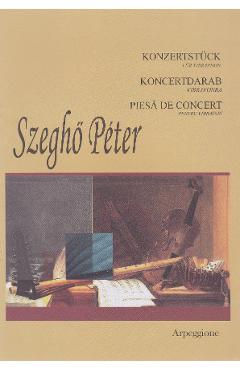 Szegho Peter - Piesa de concert pentru vibrafon - ARPEGGIONE