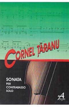 Sonata per Contrabasso Solo – Cornel Taranu Contrabasso