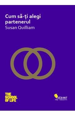 Cum sa-ti alegi partenerul – Susan Quilliam De La Libris.ro Carti Dezvoltare Personala 2023-10-03