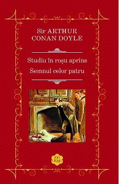 Studiu in rosu aprins. Semnul celor patru - Arthur Conan Doyle