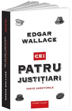 Cei patru justitiari – Edgar Wallace Beletristica 2022