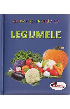 Legumele - Sunt mic si vreau sa aflu - ARAMIS