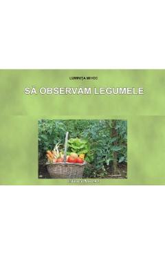 Sa observam legumele - Planse - Luminita Mihoc