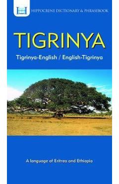 Tigrinya-English/ English-Tigrinya Dictionary & Phrasebook - Tedros Hagos Weldemichael