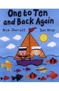 One to Ten and Back Again - Nick Sharratt