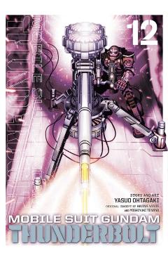 Mobile Suit Gundam Thunderbolt, Vol. 12 - Yasuo Ohtagaki