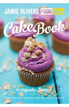 Jamie's Food Tube: The Cake Book - tbc