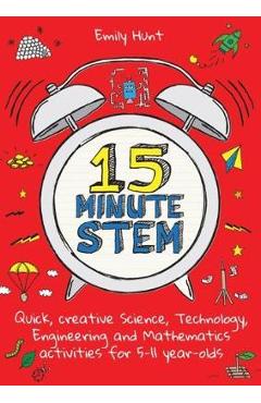 15-Minute STEM - Emily Hunt