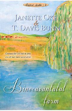 Binecuvantatul tarm - Janette Oke, T. Davis Bunn