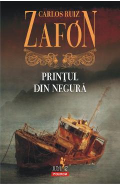 Printul din negura - Carlos Ruiz Zafon - POLIROM