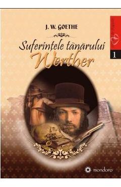 Suferintele tanarului Werther - J.W. Goethe