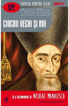 Ciocoii vechi si noi - Nicolae Filimon