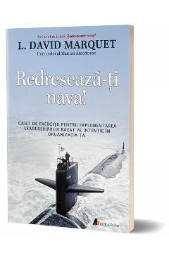 Redreseaza-ti nava! - L. David Marquet