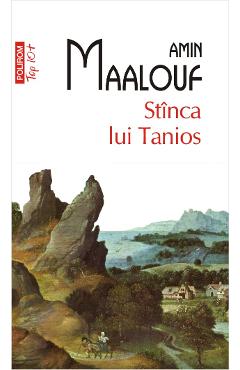 Stinca Lui Tanios - Amin Maalouf