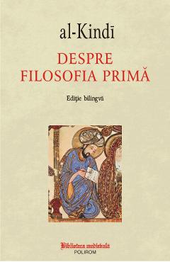 Despre filosofia prima – al-Kindi al-Kindi