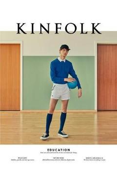 Kinfolk Volume 33 - Kinfolk