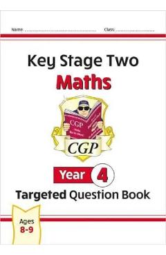 Ks2 maths: year 4. targeted question book