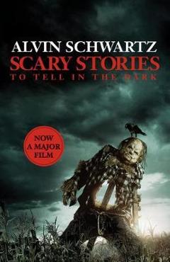 Scary Stories to Tell in the Dark: The Complete Collection - Alvin Schwartz