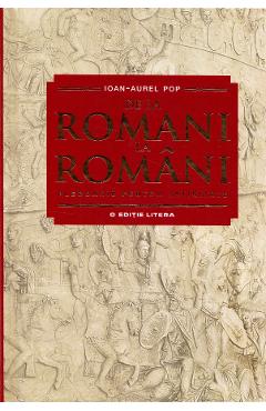 De la romani la romani - Ioan-Aurel Pop