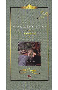 Accidentul - Mihail Sebastian