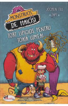 Monstruos de haios! Tort lipicios pentru toata lumea! - Jochen Till