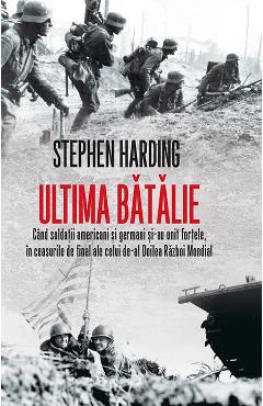 Ultima batalie - Stephen Harding