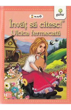 Invat sa citesc! Ulcica fermecata. Nivelul 0