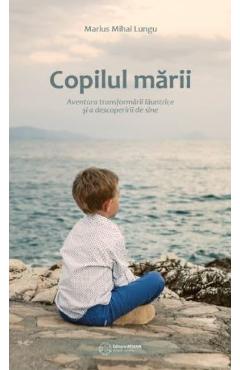 Copilul marii – Marius Mihai Lungu Biografii