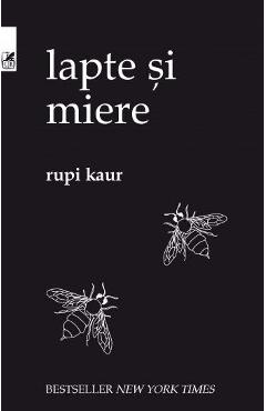 Lapte si miere - Rupi Kaur