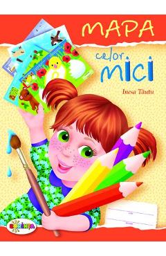 Mapa celor mici - Inesa Tautu - DORINTA
