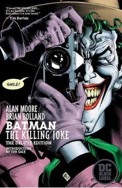 Batman: The Killing Joke - Alan Moore