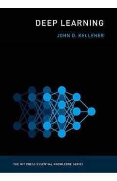Deep Learning - John D. Kelleher