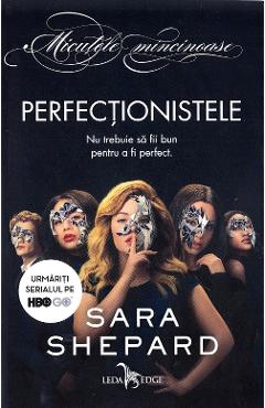 Perfectionistele – Sara Shepard Beletristica