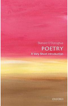Poetry: A Very Short Introduction - Bernard O\'Donoghue